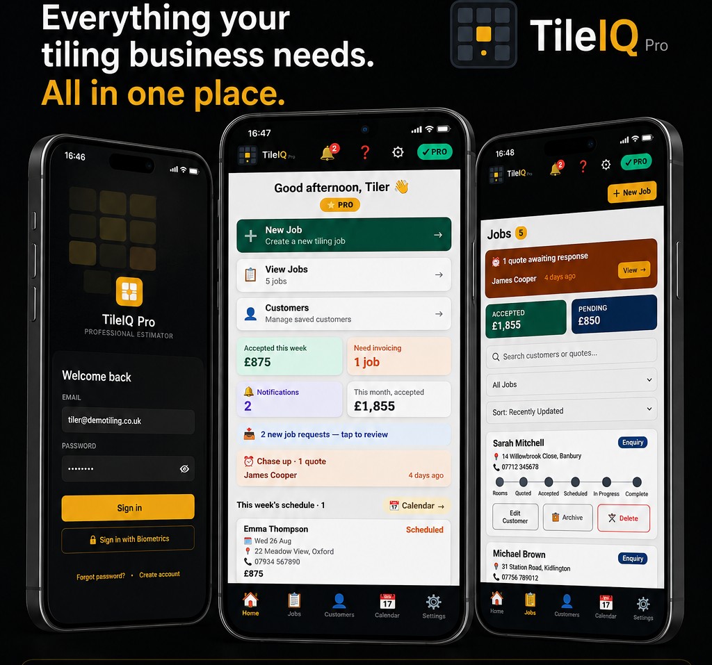 TileIQ Pro home screen, dashboard and jobs list shown on three phones — everything your tiling business needs, all in one place